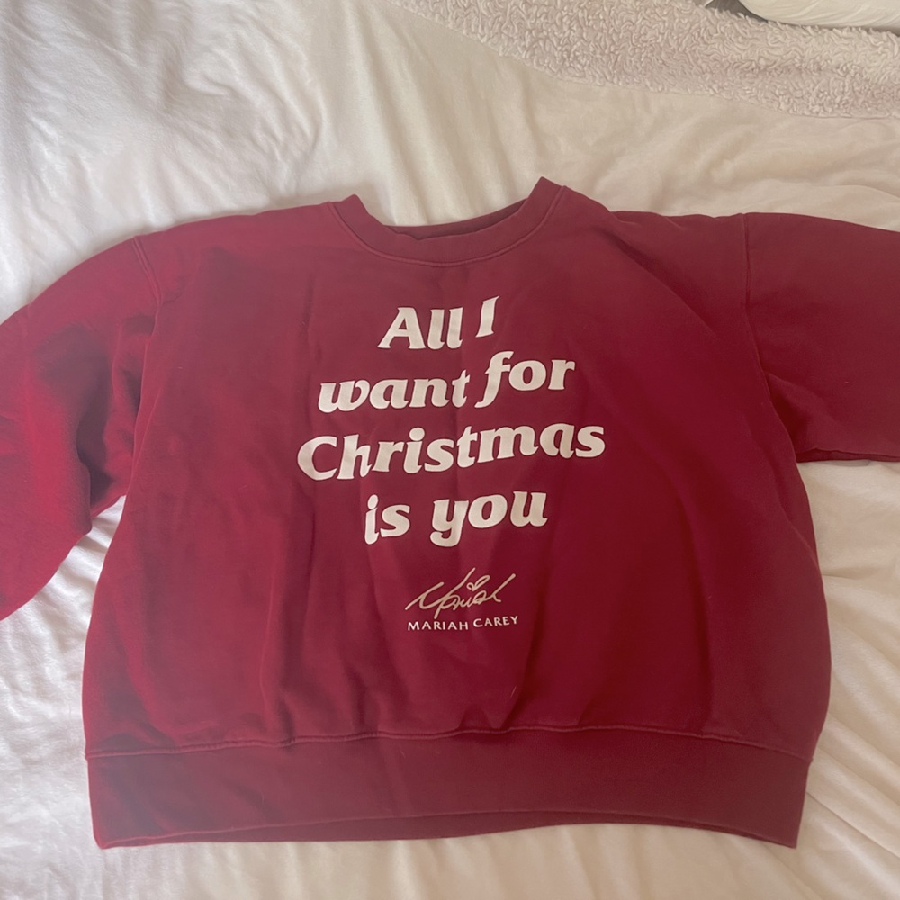 All I Want For Christmas Is You Sweatshirt